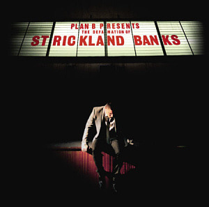 Plan B / The Defamation Of Strickland Banks 