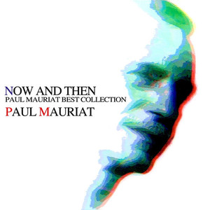 Paul Mauriat / Now And Then (미개봉)