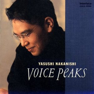 Yasushi Nakanishi (나카니시 야스시) / VOICE PEAKS