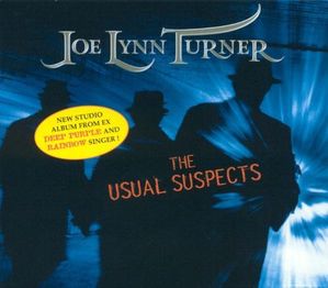 Joe Lynn Turner / The Usual Suspects