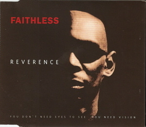 Faithless / Reverence (SINGLE)