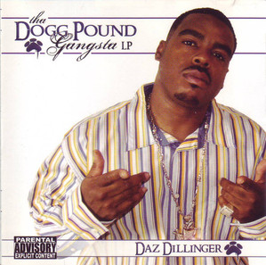 Daz Dillinger / Tha Dogg Pound Gangsta LP