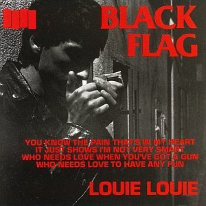 Black Flag / Louie Louie (Single)
