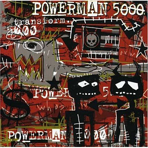 Powerman 5000 / Transform
