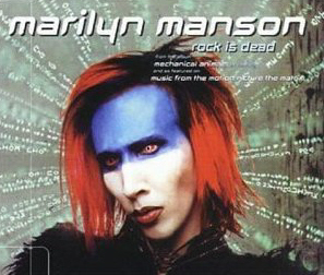 Marilyn Manson / Rock Is Dead (Single)