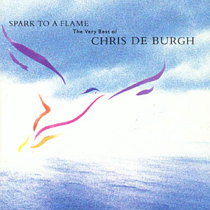 Chris De Burgh / Spark To A Flame - The Very Best Of (미개봉)