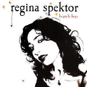 Regina Spektor / Begin To Hope (미개봉)