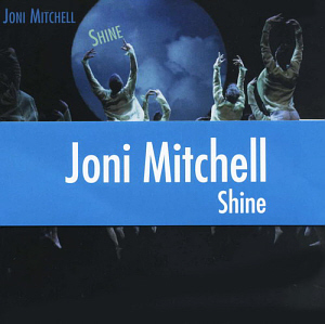 Joni Mitchell / Shine (미개봉)