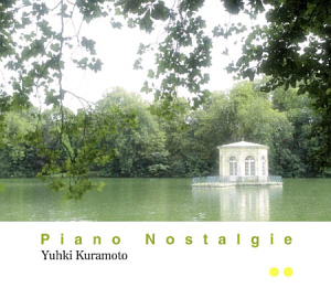 Yuhki Kuramoto (유키 구라모토) / Piano Nostalgie (미개봉)