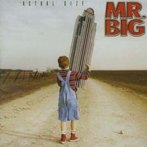 Mr. Big / Actual Size