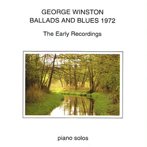 George Winston / Ballads and Blues 1972 (미개봉)