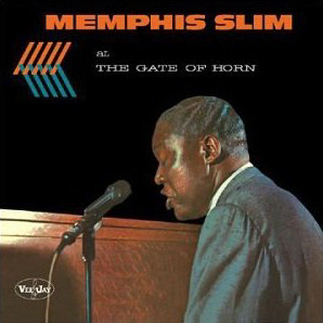 Memphis Slim / The Gate Of The Horn (DIGI-PAK)