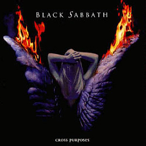 Black Sabbath / Cross Purposes 