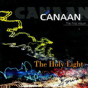 가나안(Canaan) / The Holy Light (미개봉)