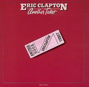 Eric Clapton / Another Ticket