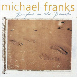 Michael Franks / Barefoot on the Beach (미개봉)