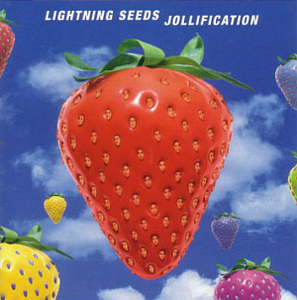 Lightning Seeds / Jollification