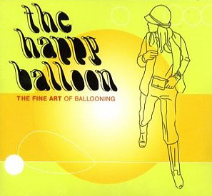 Happy Balloon / The Fine Art Of Ballooning