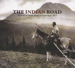            V.A. / The Indian Road: The Best of Native American Flute Music Vol.1 (미개봉)