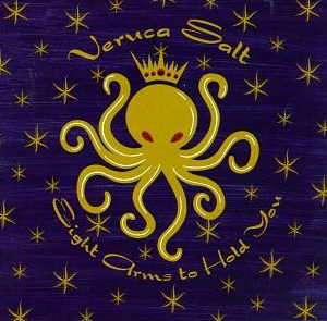 Veruca Salt / Eight Arms To Hold You (2CD Special Edition)