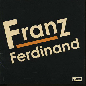 Franz Ferdinand / Franz Ferdinand (미개봉)