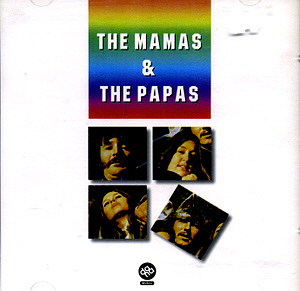 Mamas &amp; The Papas / The Mamas &amp; The Papas