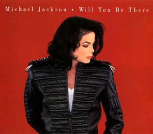 Michael Jackson / Will You Be There (SINGLE)