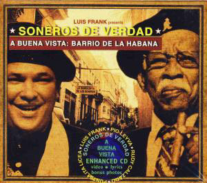 Soneros De Verdad / Buena Vista: Barrio De La Habana