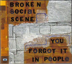 Broken Social Scene / You Forgot It in People (DIGI-PAK)