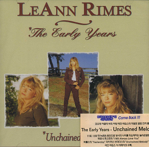 Leann Rimes / The Early Years - Unchained Melody (미개봉)