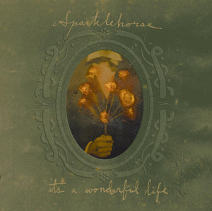 Sparklehorse / It&#039;s A Wonderful Life (미개봉)