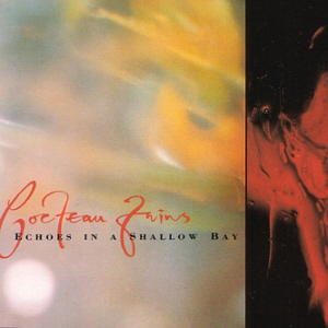 Cocteau Twins / Tiny Dynamine / Echoes In A Shallow Bay (미개봉)
