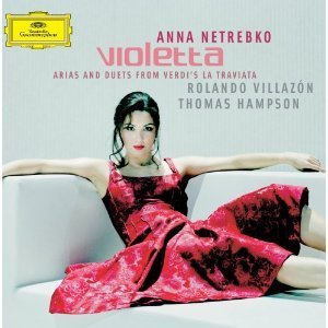 Anna Netrebko / Violetta - Arias and Duets from Verdi&#039;s La Traviata (미개봉)