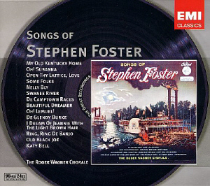 Roger Wagner Chorale / Songs of Stephen Foster