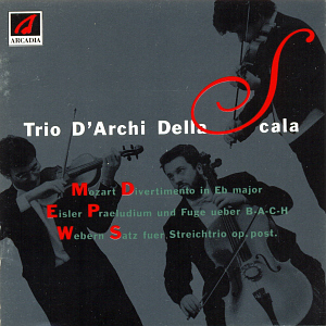Trio D&#039;Archi Della Scala / Trio D&#039;Archi Della Scala