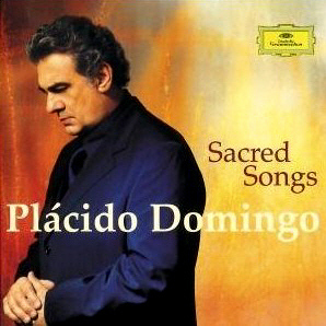 Placido Domingo / Sacred Songs
