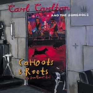 Carl Carlton &amp; the Song Dogs / Cahoots &amp; Roots (2CD, 홍보용)