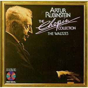 Artur Rubinstein / The Chopin Collection - The Waltzes