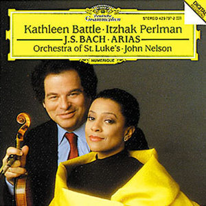 Kathleen Battle &amp; Itzhak Perlman / Bach: Arias