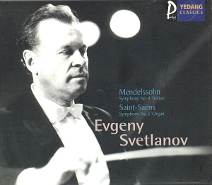 Evgeny Svetlanov / Mendelssohn, Saint-Saens: Symphony No.3, 4 etc