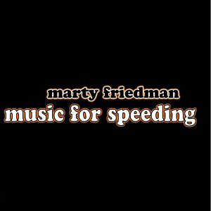 Marty Friedman / Music For Speeding (싸인시디)