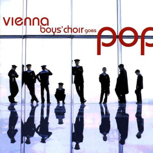 Vienna Boy&#039;s Choir / 빈 소년 합창단이 부르는 팝 명곡집 (Vienna Boys Choir Goes Pop)