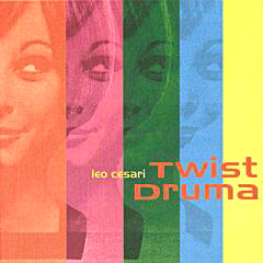 Leo Cesari / Twist Druma