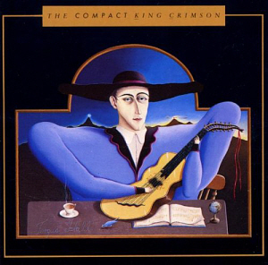King Crimson / The Compact King Crimson (REMASTERED)