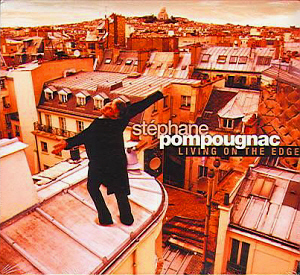 Stephane Pompougnac / Living On The Edge (DIGI-PAK)