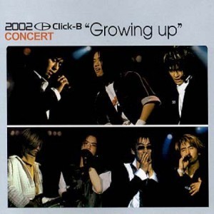 클릭비(Click-B) / 2002 Click-B Concert &quot;Growing up&quot; (2VCD)  