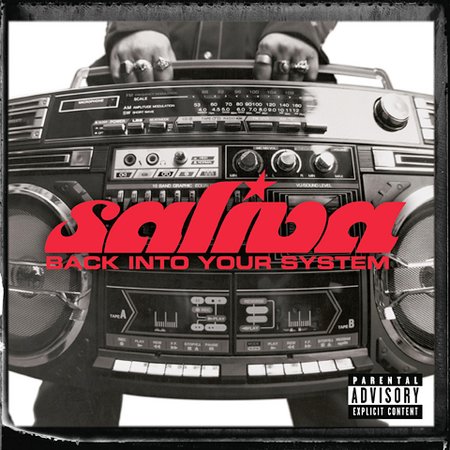 Saliva / Back Into Your System