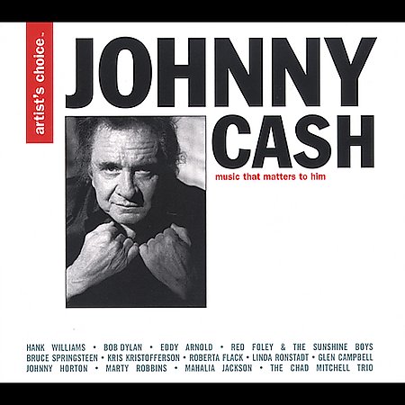 V.A. / Johnny Cash: Artist&#039;s Choice: Music That Matters To Him (DIGI-PAK, 미개봉)