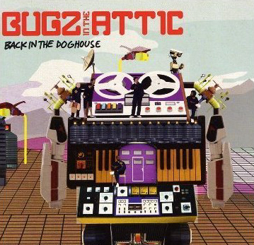 Bugz In The Attic / Back in the Doghouse (미개봉)