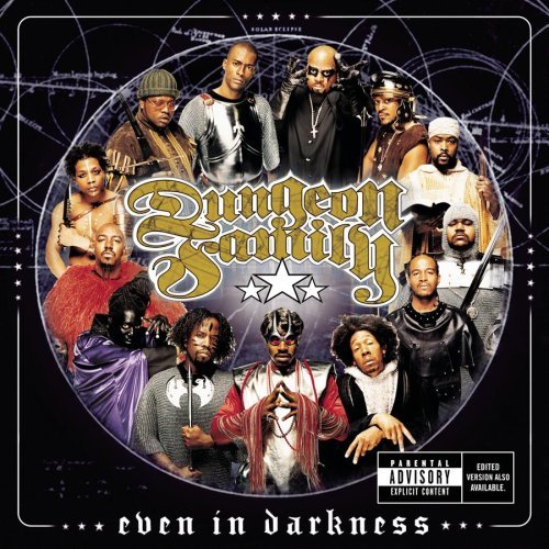 Dungeon Family / Even In Darkness